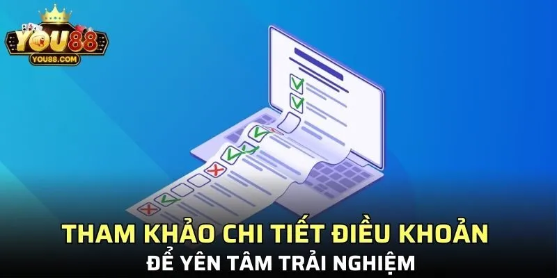 Tham khảo chi tiết điều khoản bảo mật để yên tâm trải nghiệm