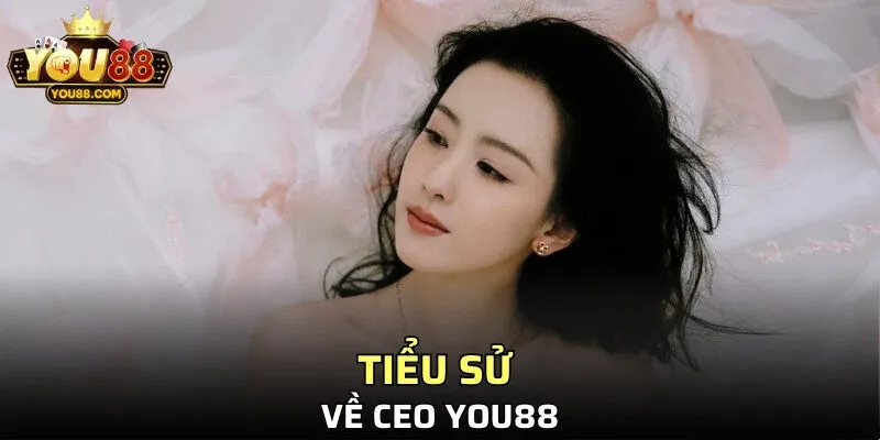 Tiểu sử của CEO YO88
