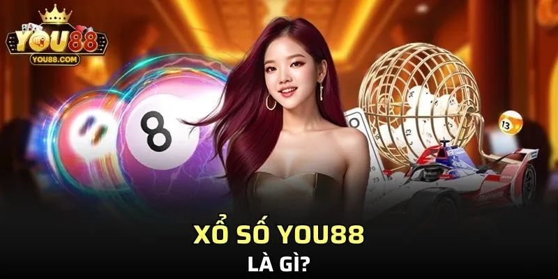 Xổ số YO88 là gì? 
