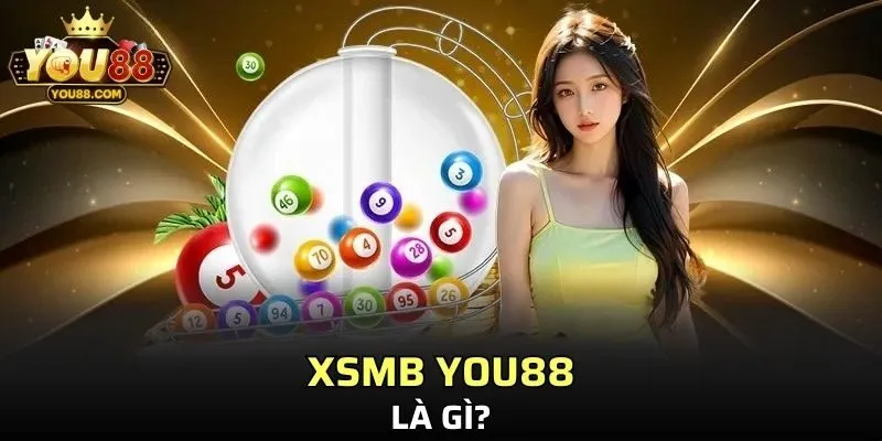 XSMB YO88 là gì? 